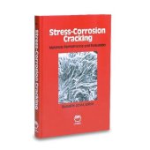 book Stress-Corrosion Cracking. Materials Performance and Evaluation