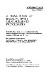 book A Handbook of radioactivity measurements procedures : with nuclear data for some biomedically important radionuclides, reevaluated between August 1983 and April 1984