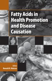 book Fatty Acids in Health Promotion and Disease Causation