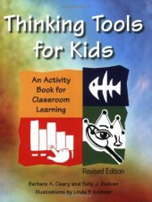 book Thinking Tools for Kids: An Activity Book for Classroom Learning, Revised Edition