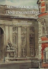 book Materials science and engineering : it's [sic] nucleation and growth : proceedings of a conference held at Imperial College of Science, Technology and Medicine, London, UK 14-15 May 2001