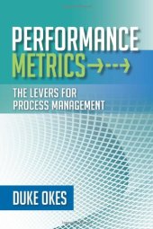 book Performance metrics : the levers for process management