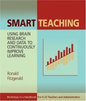 book Smart teaching : using brain research and data to continuously improve learning