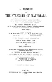book A treatise on the strength of materials : with rules for application in architecture, the construction of suspension bridges, railways, etc., and an appendix