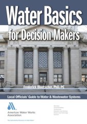 book Water basics for decision makers : local officials' guide to water and wastewater systems