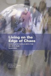 book Living on the Edge of Chaos: Leading Schools into the Global Age, Second Edition