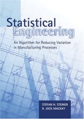 book Statistical engineering : an algorithm for reducing variation in manufacturing processes