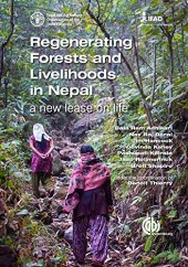 book Regenerating forests and livelihoods in Nepal : a new lease on life