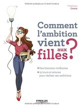 book Comment l'ambition vient aux filles ?