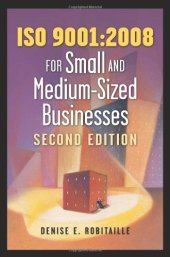 book ISO 9001:2008 for Small and Medium-Sized Businesses, Second Edition