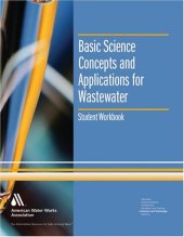 book Basic science concepts and applications for wastewater : student workbook