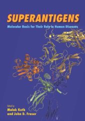 book Superantigens : molecular basis for their role in human diseases