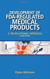 book Development of FDA-Regulated Medical Products: A Translational Approach, Second Edition