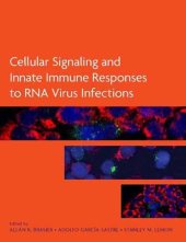 book Cellular Signaling and Innate Immune Responses to RNA Virus Infections