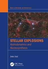 book Stellar explosions : hydrodynamics and nucleosynthesis