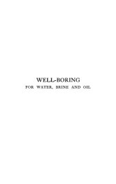 book Well-boring for water, brine and oil : a manual of current practice