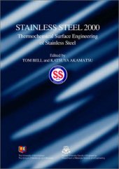 book Stainless steel 2000 : proceedings of an International Current Status Seminar on Thermochemical Surface Engineering of Stainless Steel : held in Osaka, Japan, November 2000