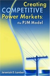 book Creating competitive power markets : the PJM model