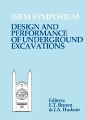 book Design and performance of underground excavations = Conception et comportement des excavations souterrains = Entwurf und Tragverhalten von Untertagehohlräumen : ISRM Symposium - Cambridge U.K., 3-6 September, 1984