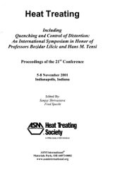 book Heat treating : including quenching and control of distortion : an international symposium in honor of professors Bozidar Liscic and Hans M. Tensi : proceedings of the 21st conference, 5-8 November 2001, Indianapolis, Indiana