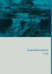 book Risk and Uncertainty in Dam Safety