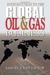 book Introduction to the Global Oil & Gas Business