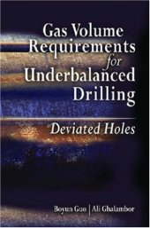 book Gas volume requirements for underbalanced drilling : deviated holes