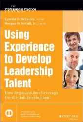 book Using experience to develop leadership talent : how organizations leverage on-the-job development