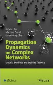 book Propagation dynamics on complex networks : models, methods and stability analysis