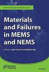 book Materials and failures in MEMS and NEMS