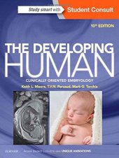 book The Developing Human: Clinically Oriented Embryology, 10e