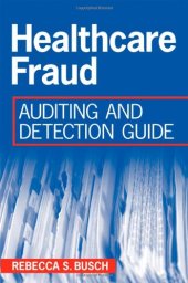 book Healthcare fraud : auditing and detection guide