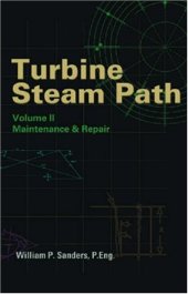 book Turbine Steam Path, Volume II  Maintenance and Repair