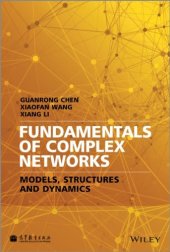 book Fundamentals of complex networks : models, structures, and dynamics