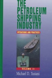 book The petroleum shipping industry Volume II, Operations and practices