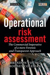 book Operational risk assessment : the commercial imperative of a more forensic and transparent approach