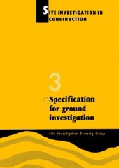 book Site investigation in construction: Part 3 Specification for ground investigation