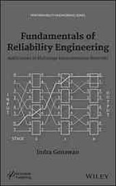 book Fundamentals of reliability engineering : applications in multistage interconnection networks