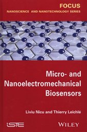 book Micro- and nanoelectromechanical biosensors