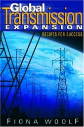 book Global transmission expansion : recipes for success