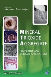 book Mineral trioxide aggregate : properties and clinical applications