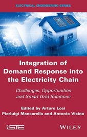 book Integration of demand response into the electricity chain : challenges, opportunities and smart grid solutions