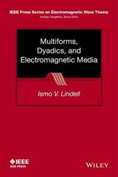 book Multiforms, Dyadics, and Electromagnetic Media