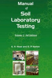 book Manual of Soil Laboratory Testing. Vol. 2, Permeability, Shear Strength and Compressibility Tests