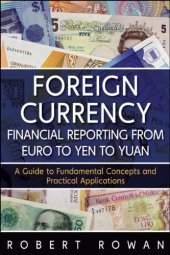 book Foreign currency financial reporting from euros to yen to yuan : a guide to fundamental concepts and practical applications