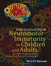 book Neuromotor immaturity in children and adults : the INPP screening test for clinicians and health practitioners