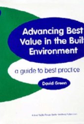 book Advancing best value in the built environment : a guide to best practice