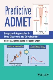 book Predictive ADMET : Integrated Approaches in Drug Discovery and Development