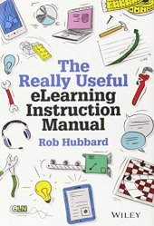 book The really useful elearning instruction manual : your toolkit for putting elearning into practice