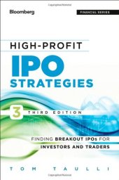 book High-profit IPO strategies : finding breakout IPOs for investors and traders